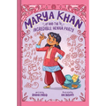 Marya Khan and the Incredible Henna Party (Marya Khan #1) - Hardcover