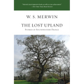 The Lost Upland: Stories of Southwestern France - Paperback