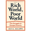 Rich World, Poor World: The Struggle to Escape Poverty - Hardcover