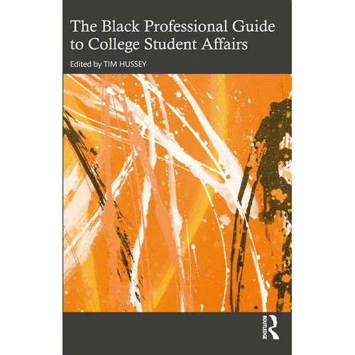 The Black Professional Guide to College Student Affairs - Paperback