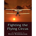 Fighting the Flying Circus - Paperback