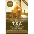 The Ultimate TSA Guide- 300 Practice Questions: Fully Worked Solutions, Time Saving Techniques, Score Boosting Strategies, Annotated Essays, 2019 Edit - Paperback
