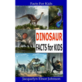Dinosaur Facts for Kids - Hardcover