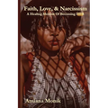 Faith, Love, & Narcissism - Paperback