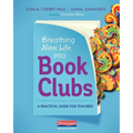Breathing New Life Into Book Clubs: A Practical Guide for Teachers - Paperback
