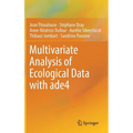 Multivariate Analysis of Ecological Data with Ade4 - Hardcover