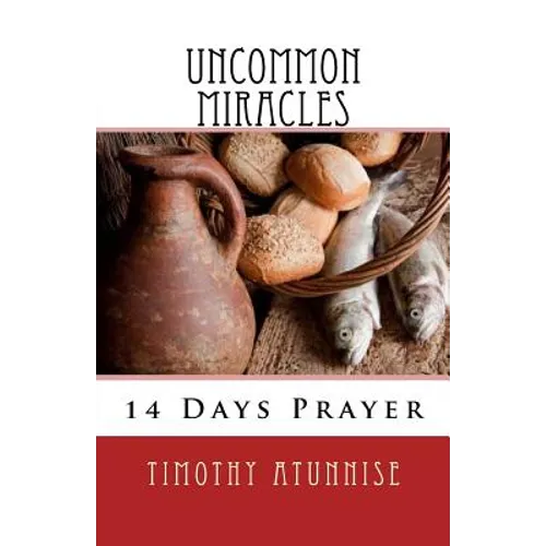 14 Days Prayer & Fasting For Uncommon Miracles - Paperback