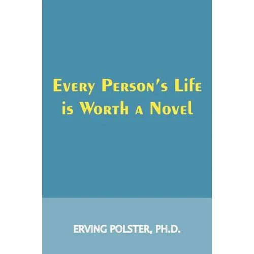 Every Person's Life is Worth a Novel - Paperback
