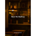 Meet Me Halfway - Paperback