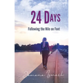 24 Days: Following the Nile on Foot - Paperback