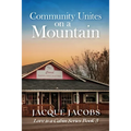 Community Unites on a Mountain - Paperback