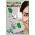 Quiet Quitting vs. Loud Rehiring: Time to Go Back to Work - Paperback