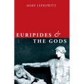 Euripides and the Gods - Paperback