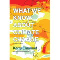 What We Know about Climate Change, Updated Edition - Paperback