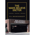 The Make-Believe Doctor - Hardcover