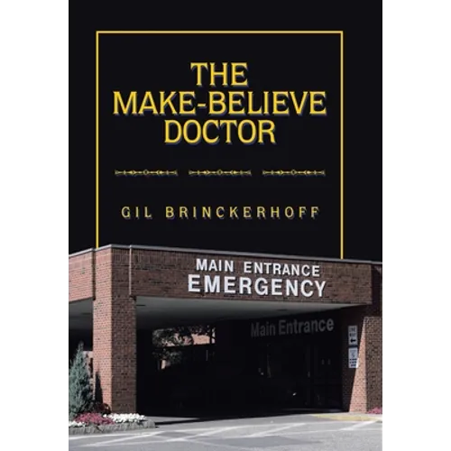 The Make-Believe Doctor - Hardcover