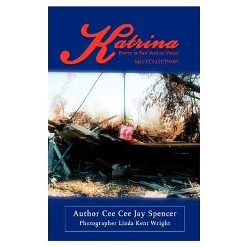 Katrina: Poetry in Two Distinct Voices - Paperback