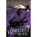 The Loneliest Place - Hardcover