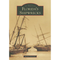 Florida's Shipwrecks - Paperback