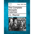 The Complete Newgate Calendar - Paperback
