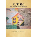 Autism: In My Own Words - Paperback