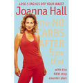 The No Carbs after 5pm Diet: With the new step counter plan - Paperback
