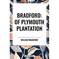 Bradford: Of Plymouth Plantation - Hardcover