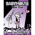 Babymouse #4: Rock Star - Paperback