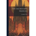 The Sacristan's Manual - Hardcover