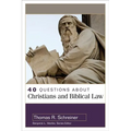 40 Questions about Christians and Biblical Law - Paperback