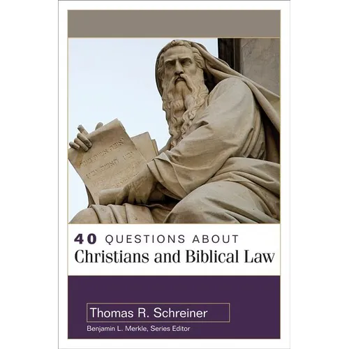 40 Questions about Christians and Biblical Law - Paperback