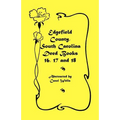 Edgefield County, South Carolina Deed Books 16, 17 and 18 - Paperback