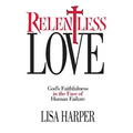 Relentless Love - Paperback