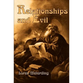 Relationships and Evil - Paperback