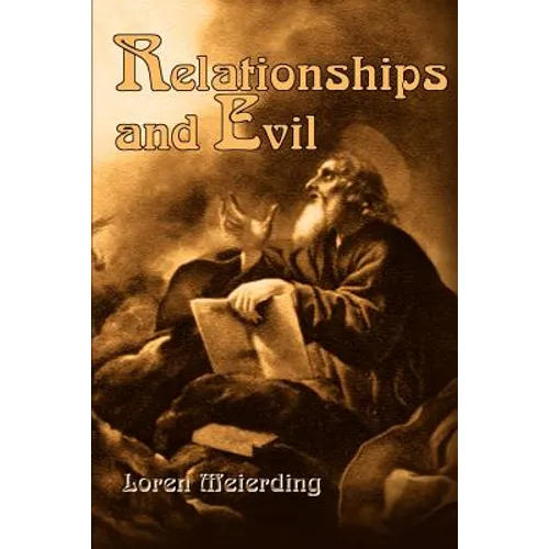 Relationships and Evil - Paperback