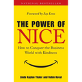 The Power of Nice: How to Conquer the Business World with Kindness - Hardcover