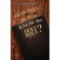 How Well Do You Know the Holy Bible?: Bible Trivia - Paperback