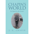 Chapin's World: Go Stand in the Corner - Paperback