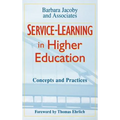 Service-Learning in Higher Education: Concepts and Practices - Hardcover