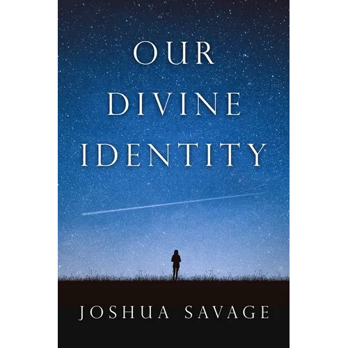 Our Divine Identity - Paperback