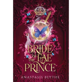 Bride of the Fae Prince (Brides of the Fae) - Hardcover