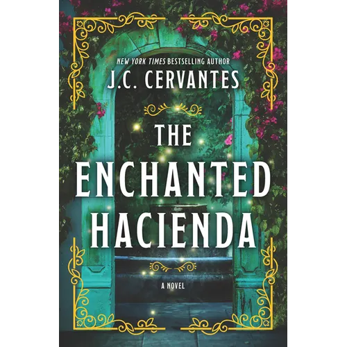 The Enchanted Hacienda - Library Binding