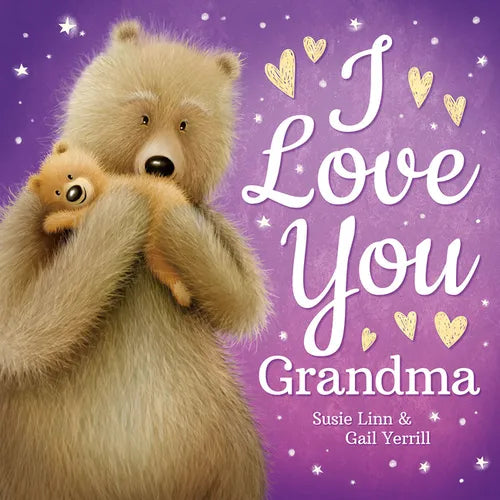 I Love You, Grandma - Board Book
