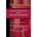 Computer Building Made Simple - Paperback