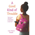 A Good Kind of Trouble - Paperback