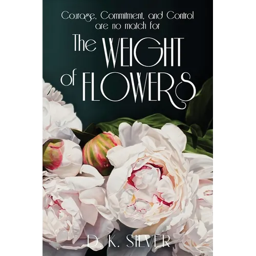 The Weight Of Flowers - Paperback