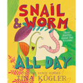 Snail and Worm All Day: Three Stories about Two Friends - Paperback