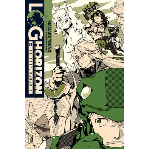 Log Horizon, Vol. 9 (Light Novel): Go East, Kanami! - Paperback