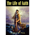 The Life of Faith - Paperback