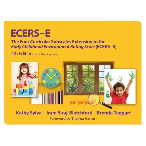 Ecers-E: The Four Curricular Subscales Extension to the Early Childhood Environment Rating Scale (Ecers-R) with Planning Notes - Spiral
